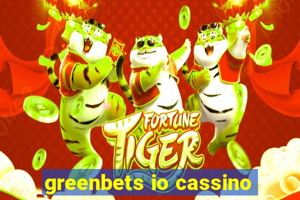 greenbets io cassino